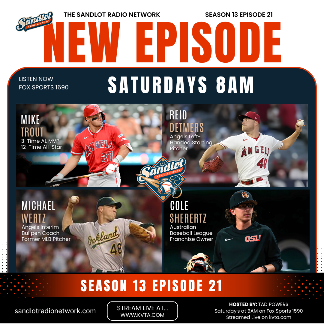 This week on the Sandlot Radio Network — Season 13 Episode 21 — Mike Trout, Reid Detmers, Michael Wertz, and Cole Sherertz.