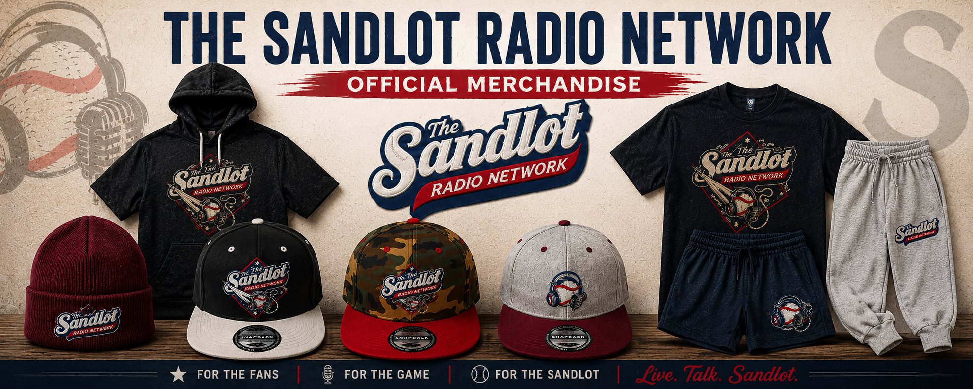 The Sandlot Radio Network official merchandise — hats, hoodies, tees, shorts, and joggers